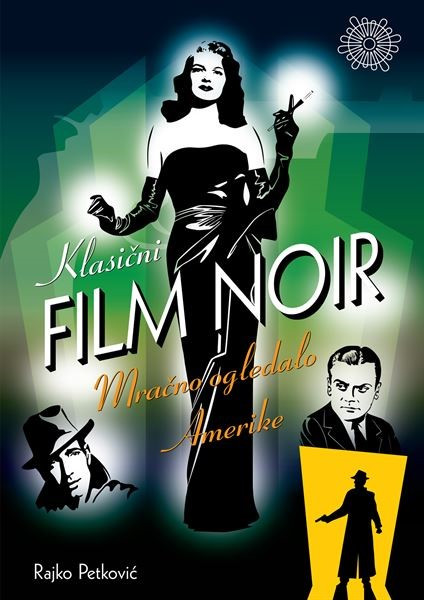 On Tuesday, the presentation of the book "Classic film noir: The Dark Mirror of America" ​​awaits you at Zona Cinema!